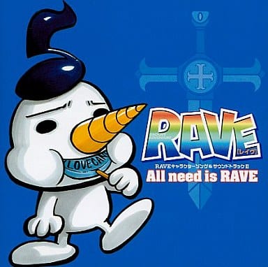 Animated CD RAVE Character Song & Original Soundtrack II All need is ...