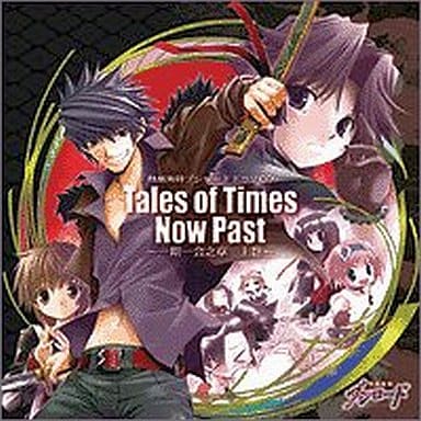 アニメ系cd 熱風海陸ブシロード ドラマcd Tales Of Times Now Past 一期一会之章 上巻 音楽ソフト Suruga Ya Com