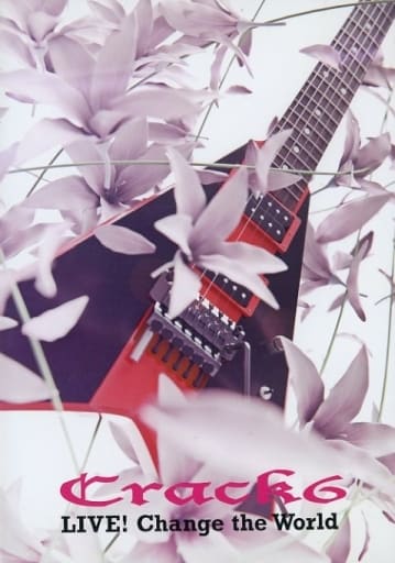 Crack6/Change the world ライブ会場限定盤 駿河屋 -<中古>Crack6 / LIVE! Change the World [ライブ会場