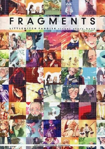 リトルウィッチファンディスク　全原画集&フルカラーイラスト集　FRAGMENTS リトルウィッチファンディスク 全原画集&フルカラーイラスト集