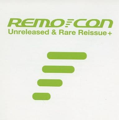 邦楽 REMO-CON Unreleased & Rare Reissue+ Unreleased & Rare Remixies | REMO-CON