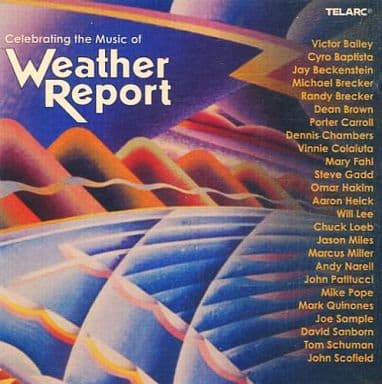 Imported Jazz CDs WEATHER REPORT / CELEBRATING THE MUSIC OF WEATHER ...