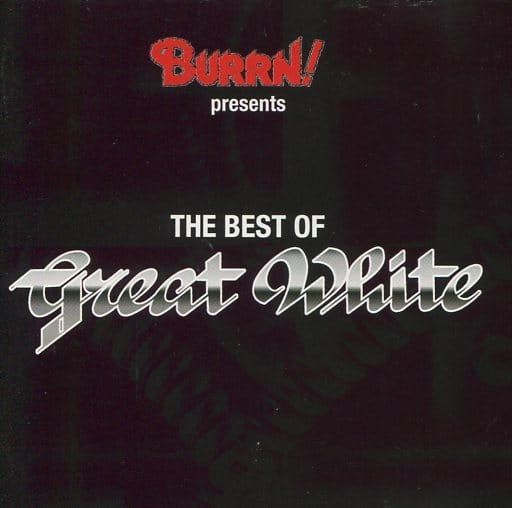 Western music CDs Great White / Burn Presents / Best of Great White