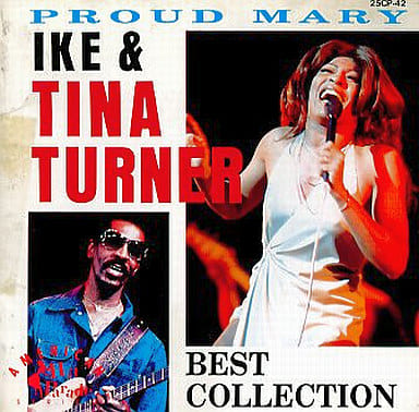 Ike Tina Turner Proud Mary Ike Tina Turner Best Collection Discontinued Music Software Suruga Ya Com