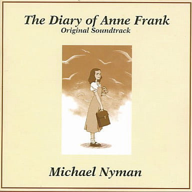 【完全盤】『アンネの日記』サウンドトラック アンネの日記 (オリジナル・サウンドトラック)[CD] - マイケル