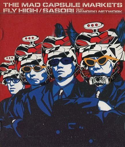 Single CD THE MAD CAPSULE MARKETS / FLY HIGH/SASORI feat. Dengeki