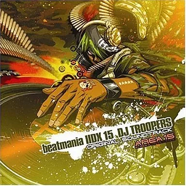 ゲームミュージックCD　beatmania 2DX 15 DJ TROOPERS ORIGINAL SOUNDTRACK