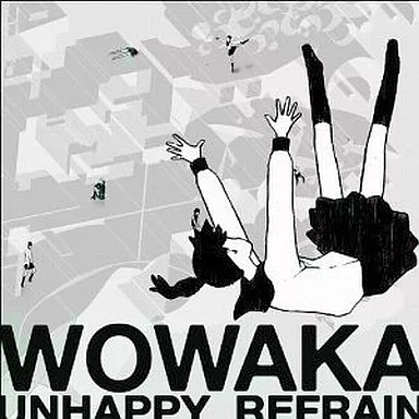 アニメ系CD　wowaka / アンハッピーリフレイン[初回仕様]