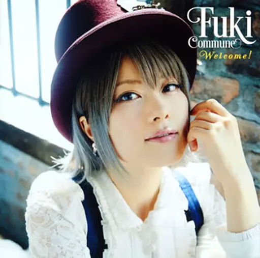 Fuki Commune / Welcome![DVD付初回限定盤]