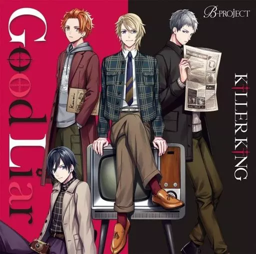 KiLLER KiNG / 「B-PROJECT」 Good Liar[初回生産限定盤]