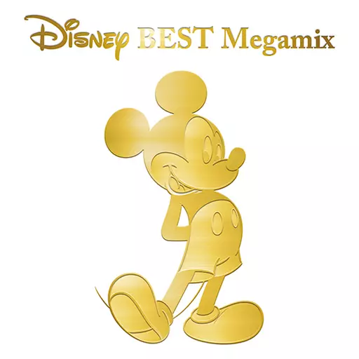 Disney BEST Megamix by DJ FUMI★YEAH!