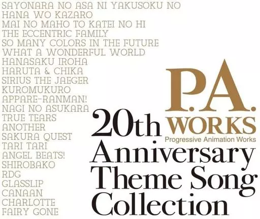 P.A.WORKS 20th Anniversary Theme Song Collection