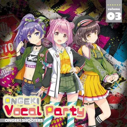 「オンゲキ」-ONGEKI Vocal Party 03 / オンゲキシューターズ