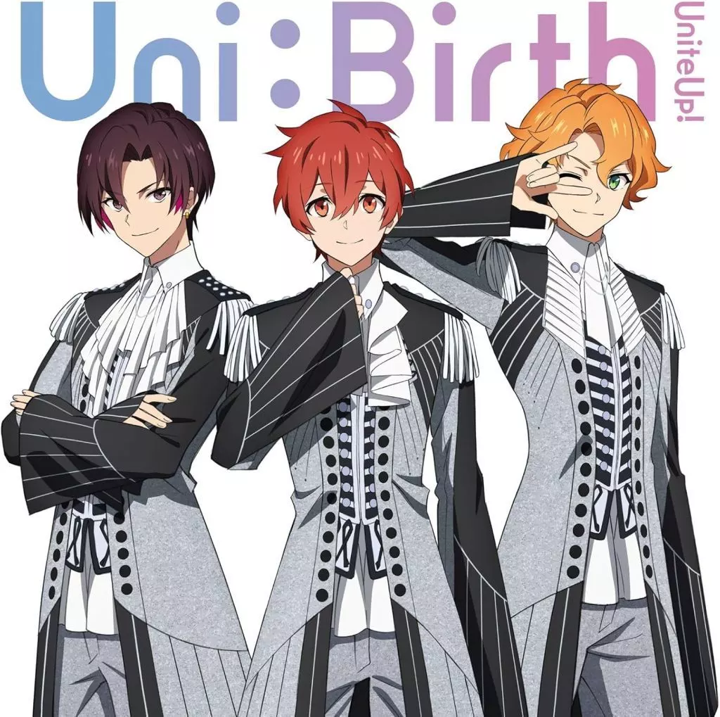 UniteUp! / Uni：Birth[Blu-ray付初回生産限定盤] ～TVアニメ「UniteUp! -Uni：Birth-」OPテーマ(帯付き)