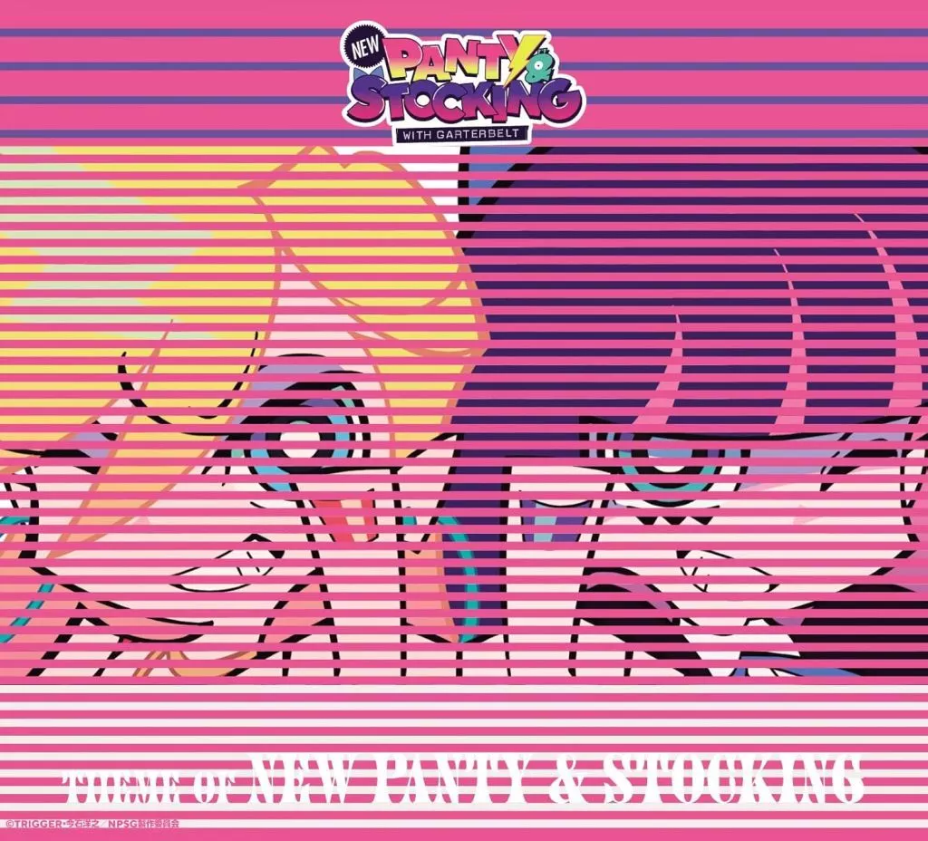 TeddyLoid ＆ ☆Taku Takahashi with Ashley ＆ E.V.P / Theme of New PANTY ＆ STOCKING ～TVアニメ「New PANTY ＆ STOCKING with GARTERBELT」主題歌