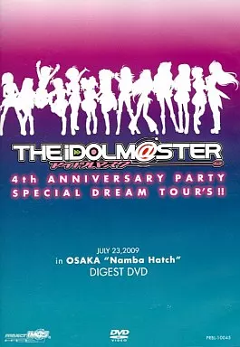 アイドルマスター 4th ANNIVERSARY PARTY SPECIAL DREAM TOUR’S !!