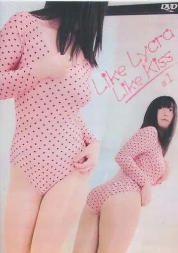 Like Lycra Like Kiss #1 [DVD-R]