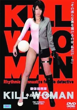 KILL WOMAN