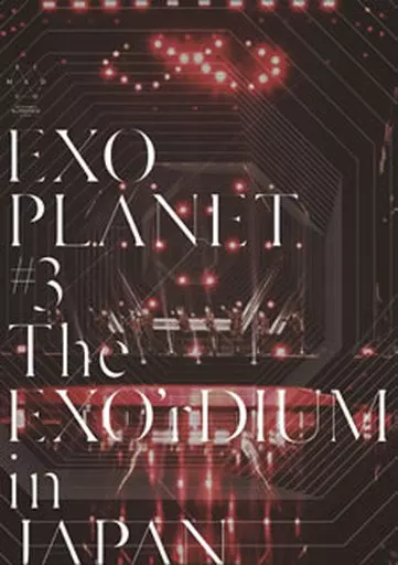 EXO / EXO PLANET #3 - The EXO’rDIUM in JAPAN [通常版]