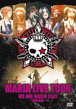 MARIA/WE  ARE  MARIA2007～YOU  GO!