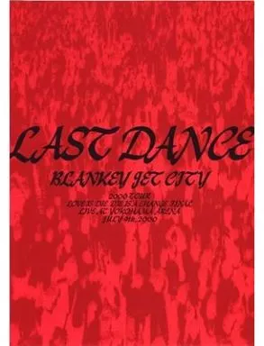 ブランキージェットシティ / LAST DANCE