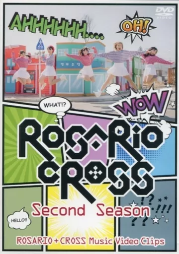 ROSARIO+CROSS / Second Season ROSARIO+CROSS Music Video Clips