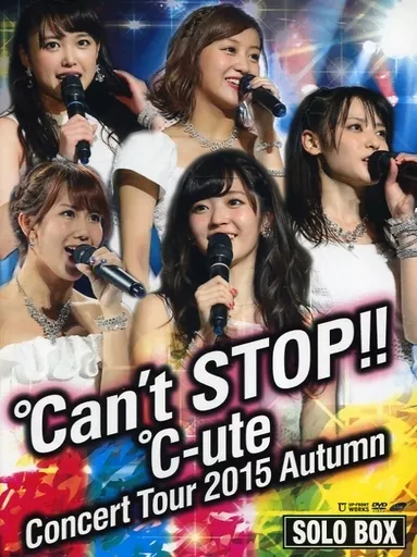 邦楽DVD　℃-ute / ℃-ute Concert Tour 2015 Autumn ℃an’t STOP!! SOLO BOX