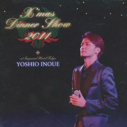 邦楽DVD　井上芳雄 / X’mas Dinner Show 2011 at Imperial Tokyo YOSHIO INOUE