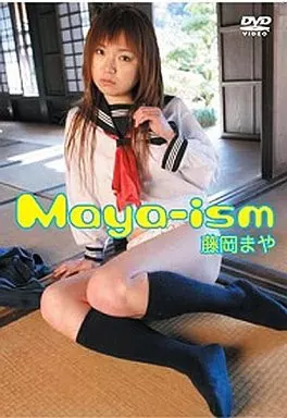 藤岡まや / Maya-ism