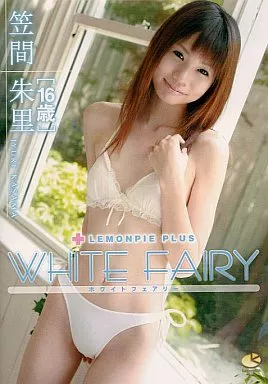 笠間朱里/LEMONPIE PLUS WHITE FAIRY