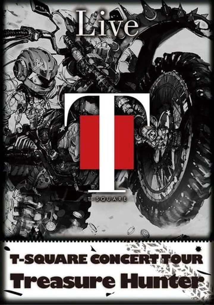 T-SQUARE CONCERT TOUR ”TREASURE HUNTER”