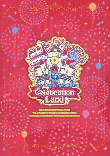 THE IDOLM＠STER CINDERELLA GIRLS 10th ANNIVERSARY M＠GICAL WONDERLAND TOUR!!! Clebration Land 千葉公演