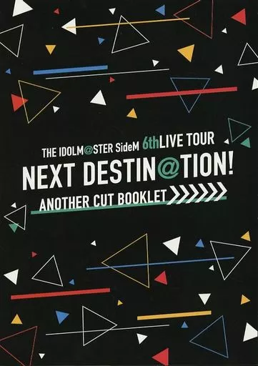 <<アニメ・漫画系書籍>> THE IDOLM＠STER SideM 6thLIVE TOUR ～NEXT DESTIN＠TION!～ ANOTHER CUT BOOKLET
