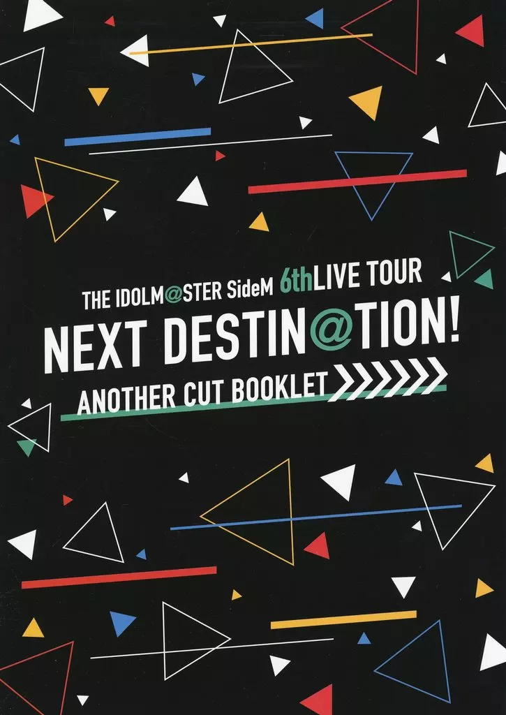 THE IDOLM＠STER SideM 6th LIVE TOUR ～NEXT DESTIN＠TION!～ ANOTHER CUT BOOKLET