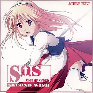 SOUL OF SWORD/SECOND WISH