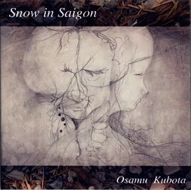 Snow in Saigon[CD-R版] / Osamu Kubota_img