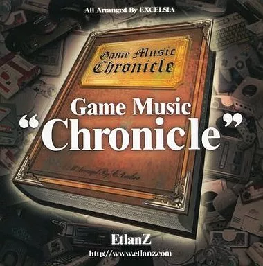 　Game Music ”Chronicle”[プレス版] / EtlanZ_image
