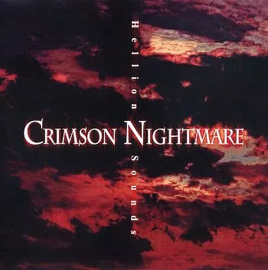 同人音楽CDソフト　CRIMSON NIGHTMARE / Hellion Sounds