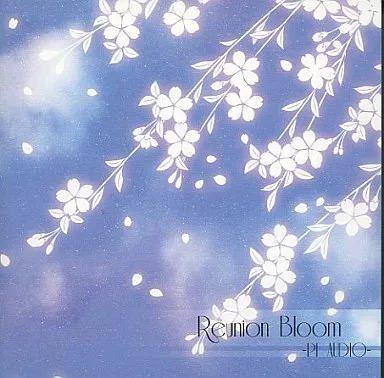 Reunion Bloom / PF AUDIO