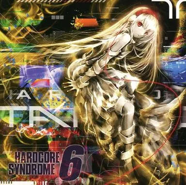 HARDCORE SYNDROME 6 / HARDCORE TANO*C