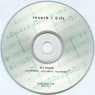 reverb / Gift