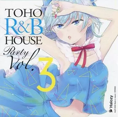 TOHO R＆B HOUSE Party Vol.3 / Halozy