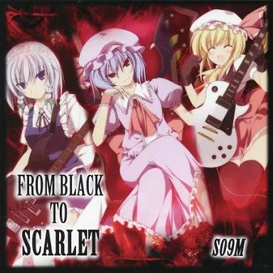 FROM BLACK TO SCARLET / s09m