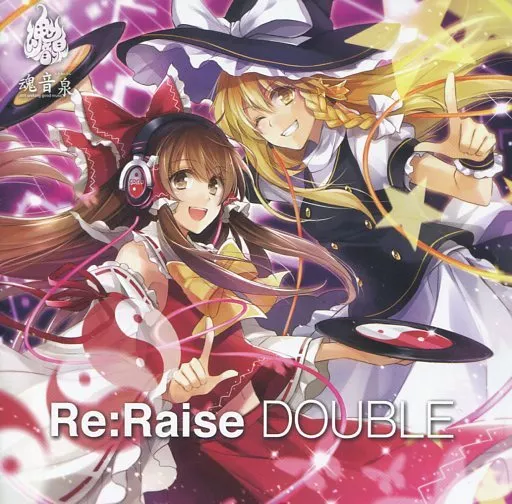 Re：Raise DOUBLE / 魂音泉