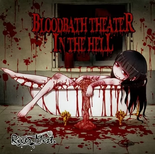 BLOODBATH THEATER IN THE HELL / River Mist