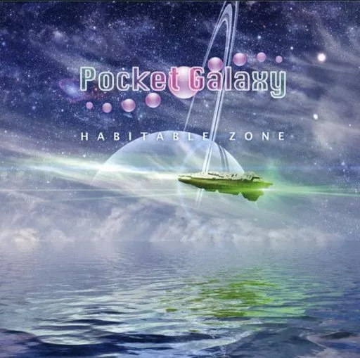 HABITABLE ZONE / Pocket Galaxy