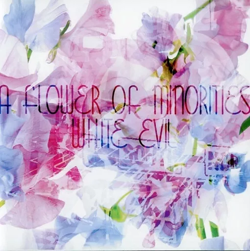 同人音楽CDソフト　A FLOWER OF MINORITIES / WhiteEvil