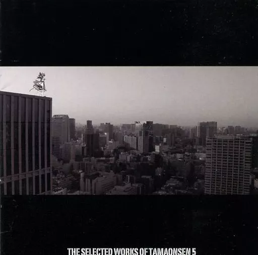 THE SELECTED WORKS OF TAMAONSEN 5 / 魂音泉