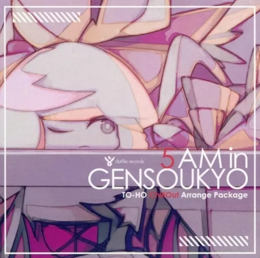 5AM in GENSOUKYO TO-HO ChillOut Arrange Package / 脱兎屋