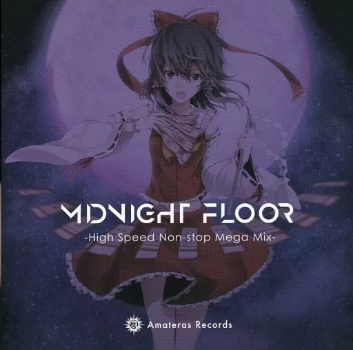 MIDNIGHT FLOOR -High Speed Non-stop Mega Mix- / Amateras Records